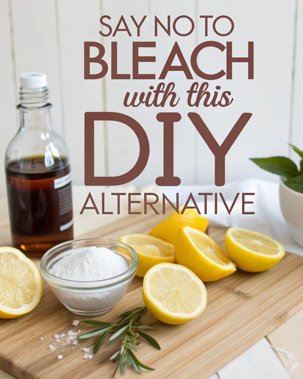 Say No to Bleach with This DIY Alternative
