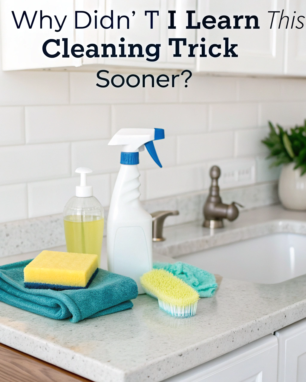 Why Didn’t I Learn This Cleaning Trick Sooner?